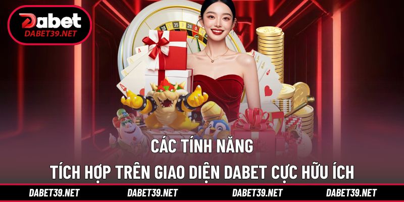 Tinh Nang Dac Biet Dabet Live
